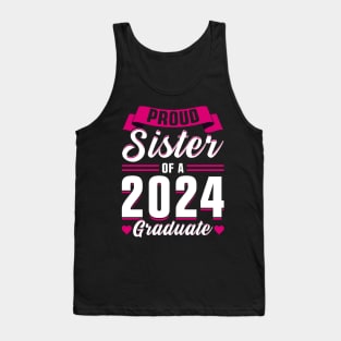 Proud Sister of a 2024 Graduate Tank Top